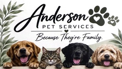 Anderson Pet Services, Because They're Family